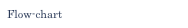 Flow-chart